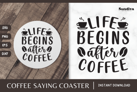 Coaster Quote SVG Coffee Saying 10
