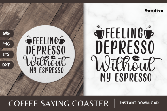 Coaster Quote SVG Coffee Saying 2: A Witty Design for Real Projects