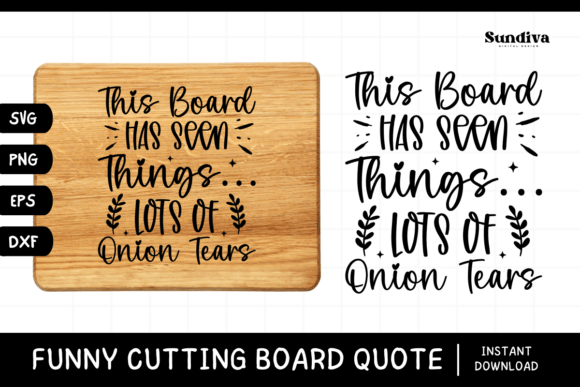 Funny Kitchen Cutting Board Quote SVG 4 Review