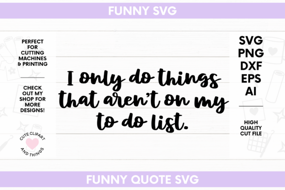 Funny Quote SVG Funny Sayings for Embroidery Projects