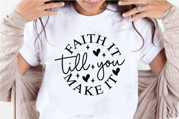 Reviewing the 'Faith It Till You Make It' Quote SVG for Real Embroidery Projects