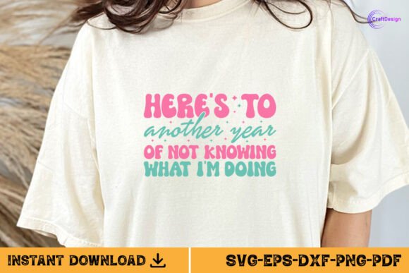 Sarcastic New Year Funny Quote SVG PNG Review for Real Projects